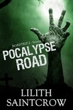  Lilith Saintcrow - Pocalypse Road - Roadtrip Z.