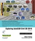  Prof Sham Tickoo - Exploring AutoCAD Civil 3D 2016.