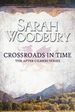  Sarah Woodbury - Crossroads in Time - The After Cilmeri Series, #3.