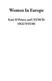  Yemi-D Prince et  (YEMI D. OGUNYEMI - Women In Europe.