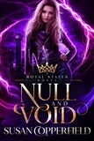  Susan Copperfield - Null and Void: A Royal States Novel - Royal States, #2.