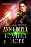  Ann Gimpel - Loving Hope - GenTech Rebellion, #4.