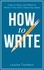  Louise Tondeur - How to Write: How to start, and what to write if you don’t have any ideas.