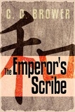  C. C. Brower - The Emperor's Scribe - Short Fiction Young Adult Science Fiction Fantasy.