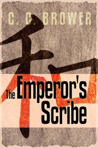  C. C. Brower - The Emperor's Scribe - Short Fiction Young Adult Science Fiction Fantasy.