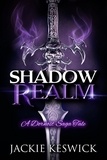  Jackie Keswick - Shadow Realm: A Dornost Saga Tale - Shades, #2.