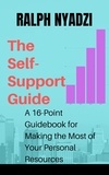  Ralph Nyadzi - The Self-Support Guide.