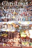  Cristina Berna et  Eric Thomsen - Christmas Nativities Malaga - Christmas Nativities, #2.