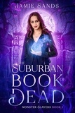  Jamie Sands - The Suburban Book of the Dead.
