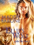  Maddy Barone - Ellie's Wolf - After the Crash, #5.
