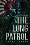  Chris Glatte - The Long Patrol - 164th Regiment, #1.
