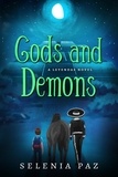  Selenia Paz - Gods and Demons - Leyendas, #2.