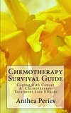  Anthea Peries - Chemotherapy Survival Guide: Coping with Cancer &amp; Chemotherapy Treatment Side Effects - Cancer and Chemotherapy.