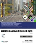  Sham Tickoo - Exploring AutoCAD Map 3D 2016.