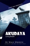  Wale Owoeye - Akudaya: Living Wraith.