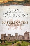  Sarah Woodbury - Masters of Time - The After Cilmeri Series, #10.
