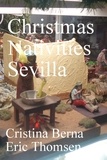  Cristina Berna et  Eric Thomsen - Christmas Nativities Sevilla - Christmas Nativities, #3.