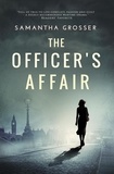  Samantha Grosser - The Officer's Affair - Echoes of War, #3.