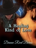  Dianne Reed Burns - A Healing Kind of Love - Finding Love, #9.