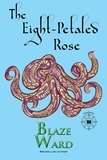  Blaze Ward - The Eight-Petaled Rose - Akahana, #1.