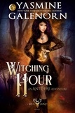  Yasmine Galenorn - Witching Hour: An Ante-Fae Adventure - The Wild Hunt, #7.