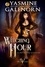 Yasmine Galenorn - Witching Hour: An Ante-Fae Adventure - The Wild Hunt, #7.