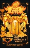  Humphrey Quinn - Wings of Fury - The Fated Chronicles Contemporary Fantasy Adventure, #10.