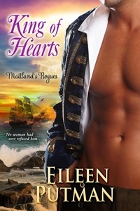  Eileen Putman - King of Hearts - Maitland's Rogues, #1.