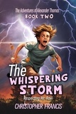  Christopher Francis - The Whispering Storm: Respecting Mr. Ravi - The Adventures of Alexander Thomas, #2.