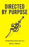  Michal Stawicki - Directed by Purpose - Six Simple Steps to Success, #5.