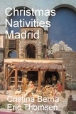  Cristina Berna et  Eric Thomsen - Christmas Nativities Madrid - Christmas Nativities, #4.