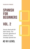  Mariana Ferrer - Spanish for Beginners:Short Spanish Lessons to Improve Your   Vocabulary Everyday Fast - Spanish Lessons for Beginners, #2.