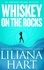  Liliana Hart - Whiskey on the Rocks (Novella) - Addison Holmes, #5.
