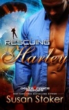  Susan Stoker - Rescuing Harley - Delta Force Heroes, #3.