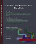  Gaurav Verma et  Matt Weber - SolidWorks Flow Simulation 2021 Black Book.