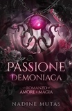  Nadine Mutas - Passione demoniaca - Amore e magia, #4.