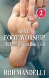  Rod Mandelli - The Thrill of Victor Rhee's Feet - Gay Foot Worship, #2.