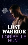  Loribelle Hunt - Lost Warrior - Delroi Warrior, #4.