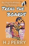  H J Perry - Tread the Boards - Sky High Scaffolders, #3.
