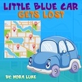  Nora Luke - Little Blue Car Gets Lost - Bedtime children's books for kids, early readers.