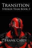  Frank Carey - Transition - Stryker Team, #2.