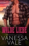  Vanessa Vale - Wilde Liebe.