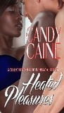  Candy Caine - Heated Pleasures.