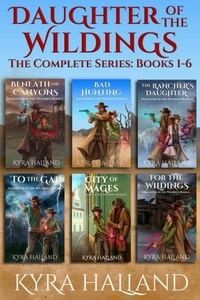  Kyra Halland - Daughter of the Wildings: The Complete Series.