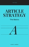  Janet Amber - Article Strategy; The Basics.