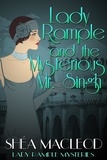  Shéa MacLeod - Lady Rample and the Mysterious Mr. Singh - Lady Rample Mysteries, #7.
