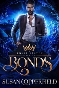  Susan Copperfield - Bonds: A Royal States Novel - Royal States, #6.