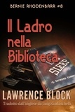  Lawrence Block - Il Ladro nella Biblioteca - Bernie Rhodenbarr, #8.