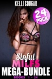  Kelli Cougar - Sinful MILFs Mega-Bundle – Books 1 - 24 (MILF Erotica Rough Sex Erotica Anal Sex Erotica Cougar Erotica Bundle) - Sinful MILFs Bundle, #12.