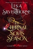  Lisa Silverthorne - The Eternal Souls Season - A Game of Lost Souls, #6.